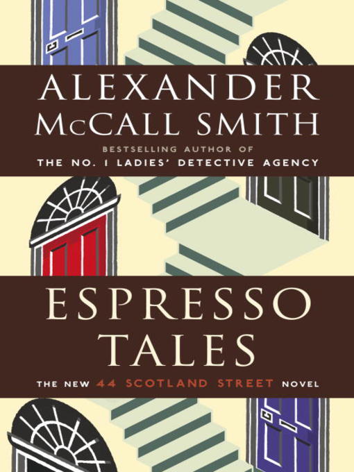 Title details for Espresso Tales by Alexander McCall Smith - Wait list